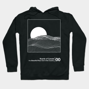 In a Beautiful Place Out in the Country - BOC / Minimal Style Graphic Artwork Hoodie